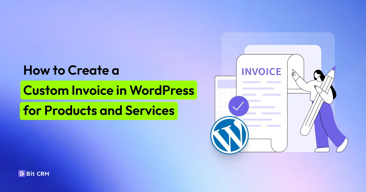 How to Create a Custom Invoice in WordPress for Products and Services